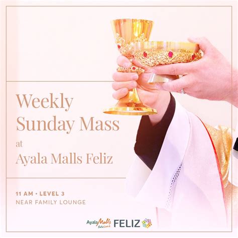 mass ayala feliz|Make your Sundays more meaningful at .